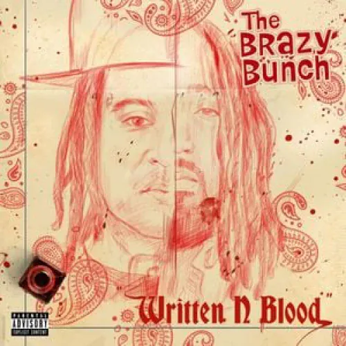 The Brazy Bunch, A-Wax & King Iso - Written In Blood lyrics