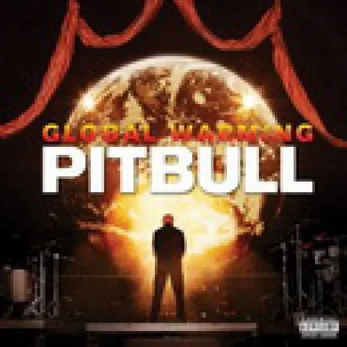 Pitbull - Global Warming lyrics