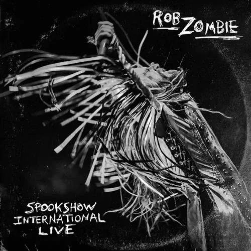 Rob Zombie - Spookshow International Live lyrics