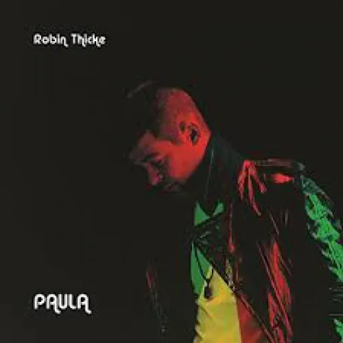 Robin Thicke - Paula lyrics