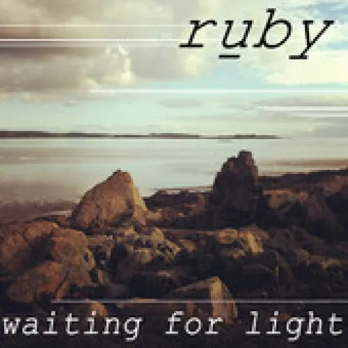 Ruby - Waiting for Light lyrics