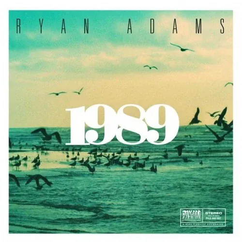 Ryan Adams - 1989 lyrics