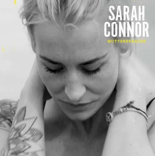 Sarah Connor - Muttersprache lyrics