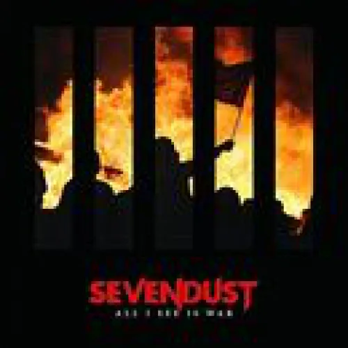 Sevendust - All I See Is War lyrics