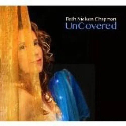 Beth Nielsen Chapman - Uncovered lyrics