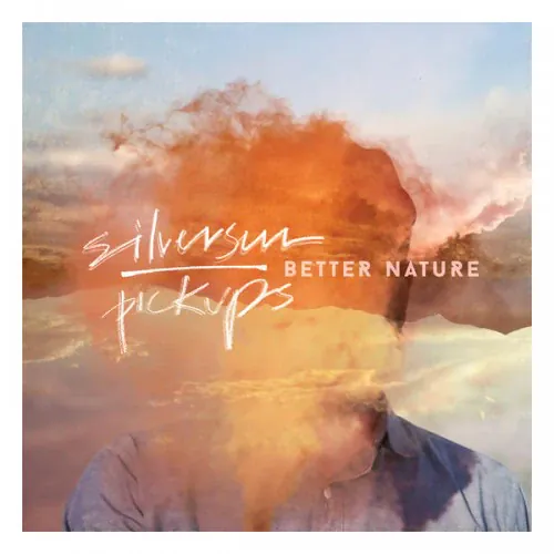Silversun Pickups - Better Nature lyrics