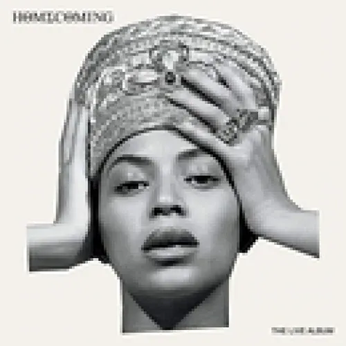 Beyonce - HOMECOMING: THE LIVE ALBUM lyrics