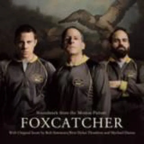 Foxcatcher lyrics