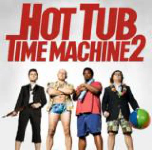 Hot Tub Time Machine 2 lyrics