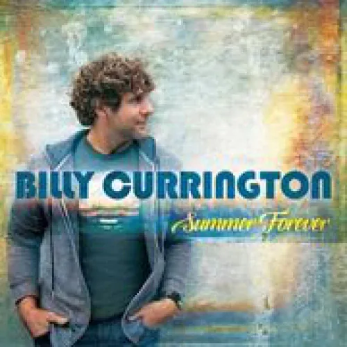 Billy Currington - Summer Forever lyrics