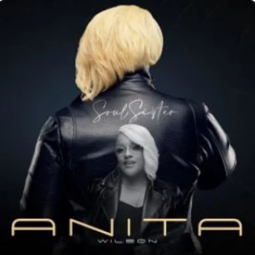 Anita Wilson - Soul Sister lyrics
