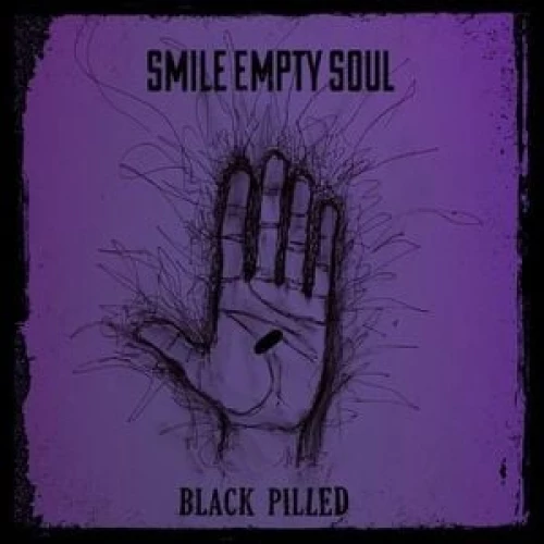 Smile Empty Soul - Black Pilled lyrics