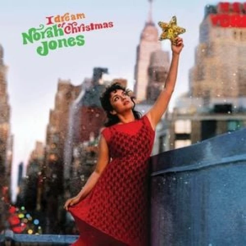 Norah Jones - I Dream of Christmas lyrics