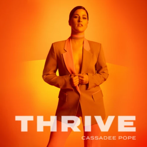 Cassadee Pope - Thrive lyrics