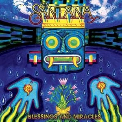 Santana - Blessings and Miracles lyrics