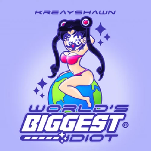 Kreayshawn - World’s Biggest Idiot lyrics