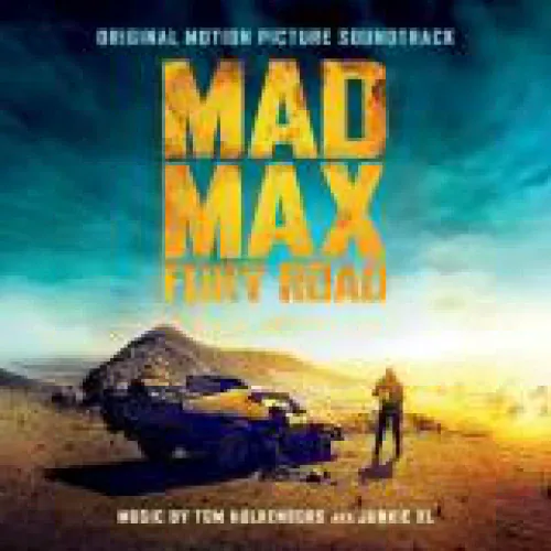 Mad Max: Fury Road lyrics