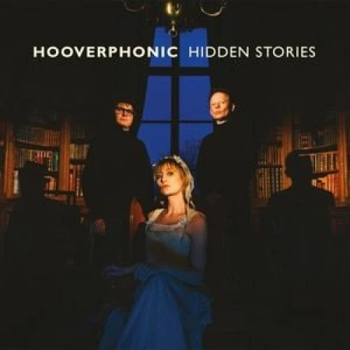 Hooverphonic - Hidden Stories lyrics