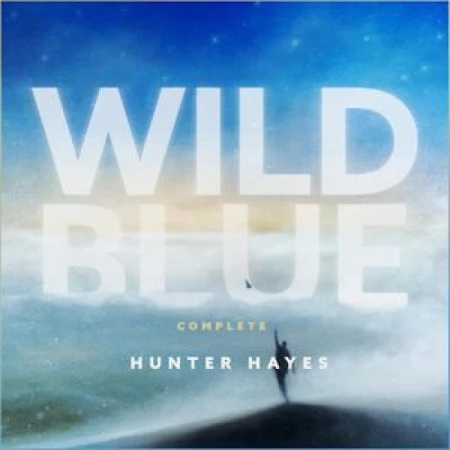 Hunter Hayes - Wild Blue lyrics