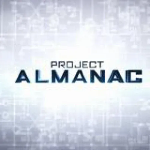Project Almanac lyrics