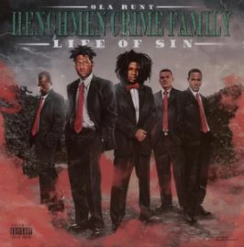 Henchmen Crime Family: Life of Sin lyrics