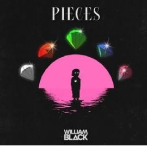 William Black - Pieces lyrics
