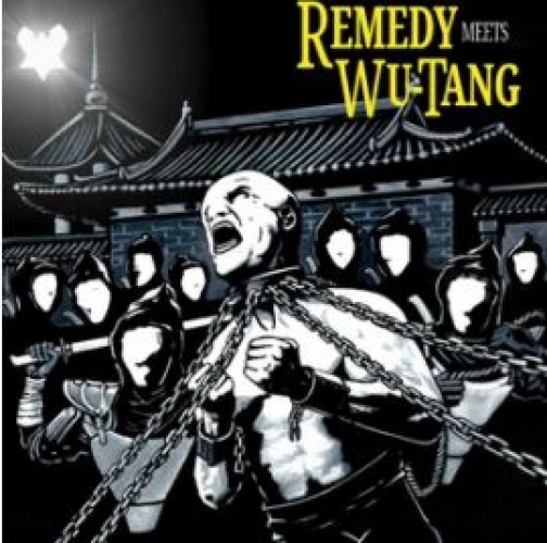 Remedy - Remedy Meets WuTang lyrics