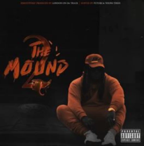 The Mound 2 lyrics