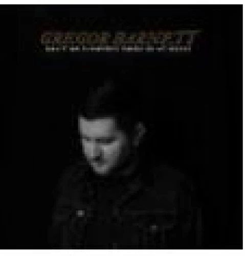 Gregor Barnett - Don’t Go Throwing Roses In My Grave lyrics