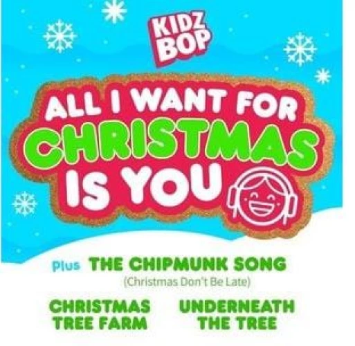 KIDZ BOP All I Want For Christmas Is You lyrics