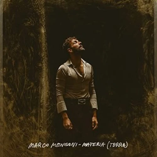 Marco Mengoni - MATERIA (TERRA) lyrics