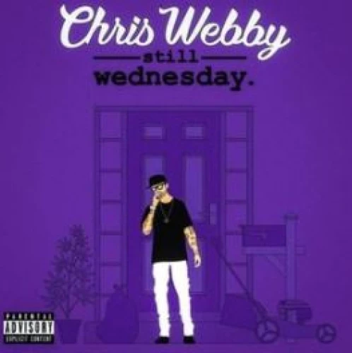 Chris Webby - Still Wednesday lyrics