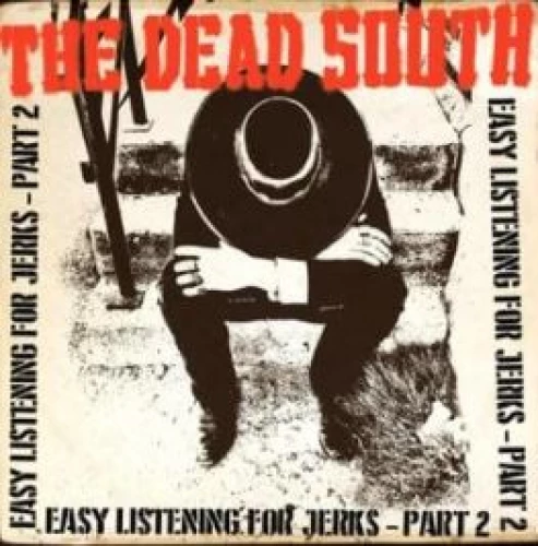 The Dead South - Easy Listening for Jerks, Pt. 2 lyrics