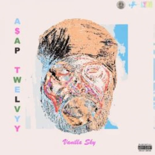 A$AP Twelvyy - Vanilla Sky lyrics