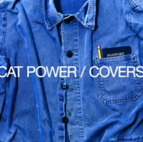 Cat Powеr - Covers lyrics