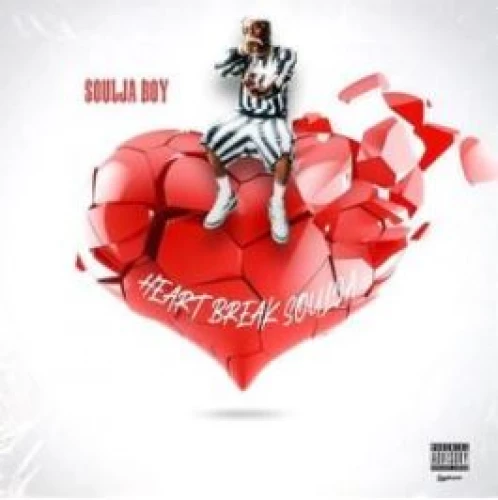 Soulja Boy - Heart Break Soulja lyrics