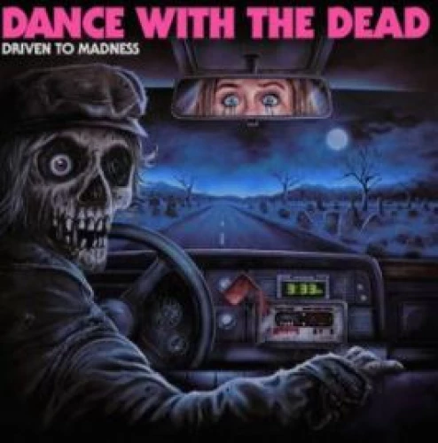 DANCE WITH THE DEAD - Driven to Madness lyrics